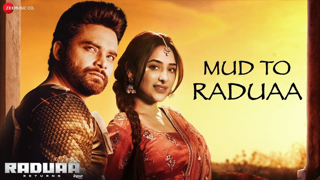 Mud To Raduaa | Raduaa Returns | Nav Bajwa, Mahira Sharma, The Great Khali | Roshan Prince