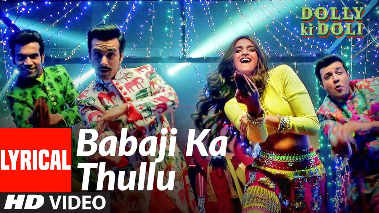 Babaji Ka Thullu Lyrical | Dolly Ki Doli | Sonam Kapoor, Pulkit Samrat, Rajkumar Rao | Sajid-Wajid