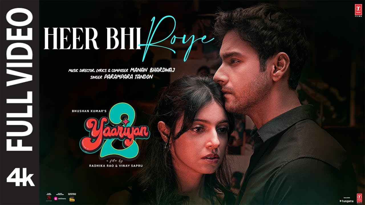 Heer Bhi Roye (Full Video): Divya,Yash,Meezaan,Pearl | Parampara,Manan | Radhika,Vinay | Bhushan K