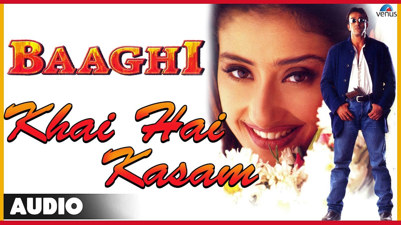 Baaghi : Khai Hai Kasam Full Audio Song | Sanjay Dutt, Manisha Koirala |