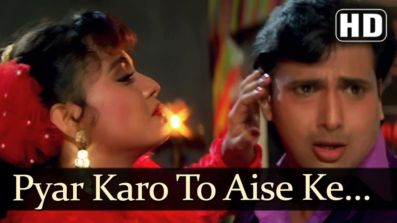 Pyar Karo To Aise Ke - Govinda - Ekka Raja Rani - Bollywood Hit Songs - Nadeem Shravan