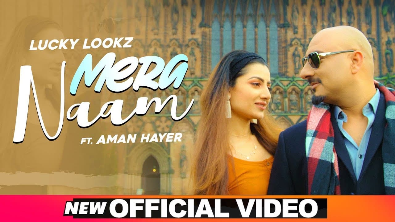 Mera Naam (Official Video) | Lucky Lookz | Aman Hayer | Latest Punjabi Songs 2020 | Speed Records