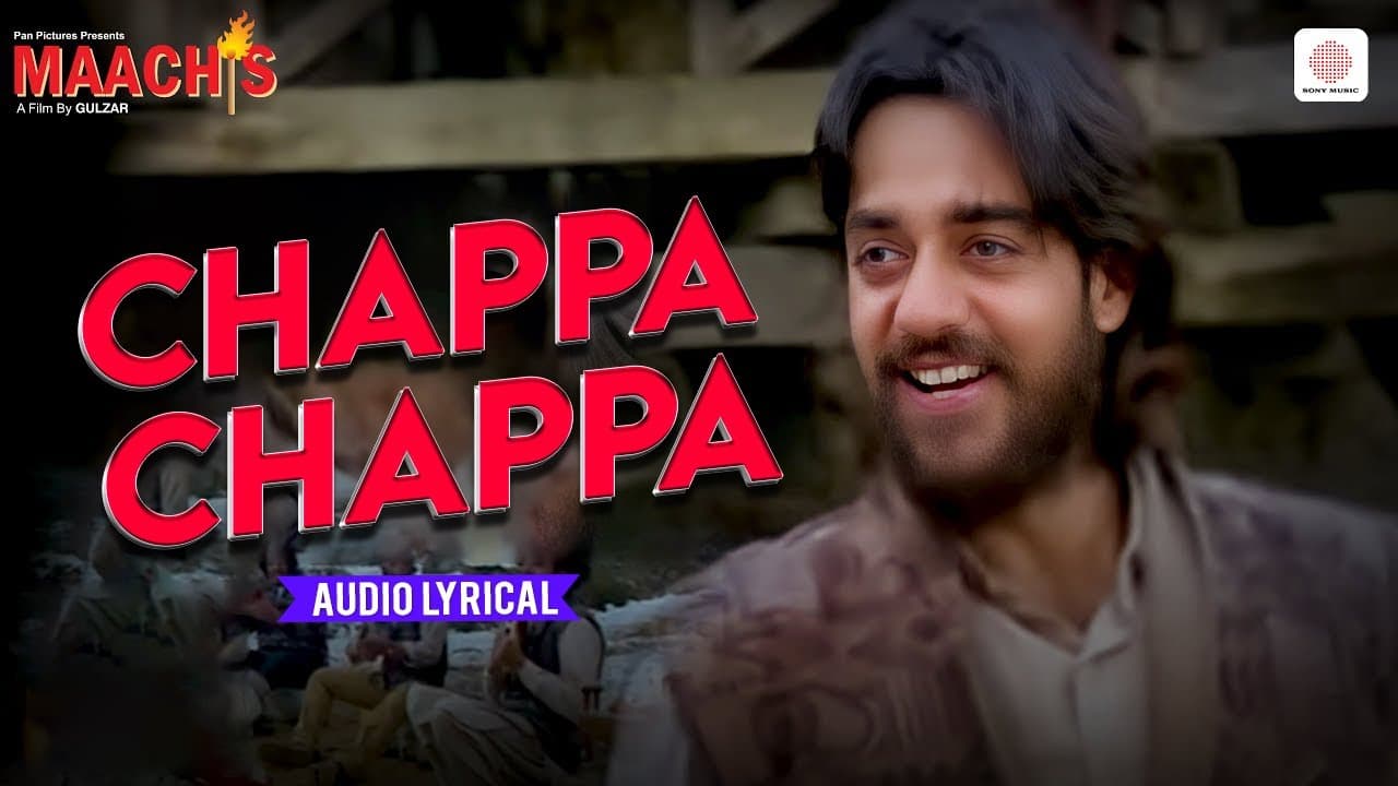 Chappa Chappa - Audio Lyrical | Maachis | Hariharan | Suresh Wadkar | Gulzar | Vishal Bhardwaj