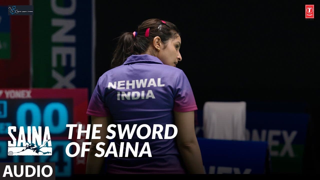 THE SWORD OF SAINA (AUDIO) | Saina | Parineeti Chopra | AMAAL MALLIK | T-Series