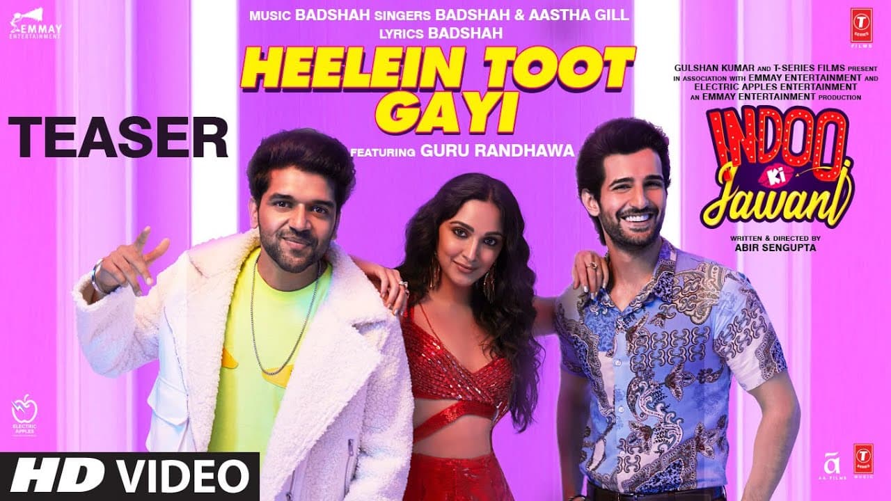 Indoo Ki Jawani: Heelein Toot Gayi Teaser | Badshah, Guru Randhawa, Kiara Advani, Aditya Seal 27 Nov