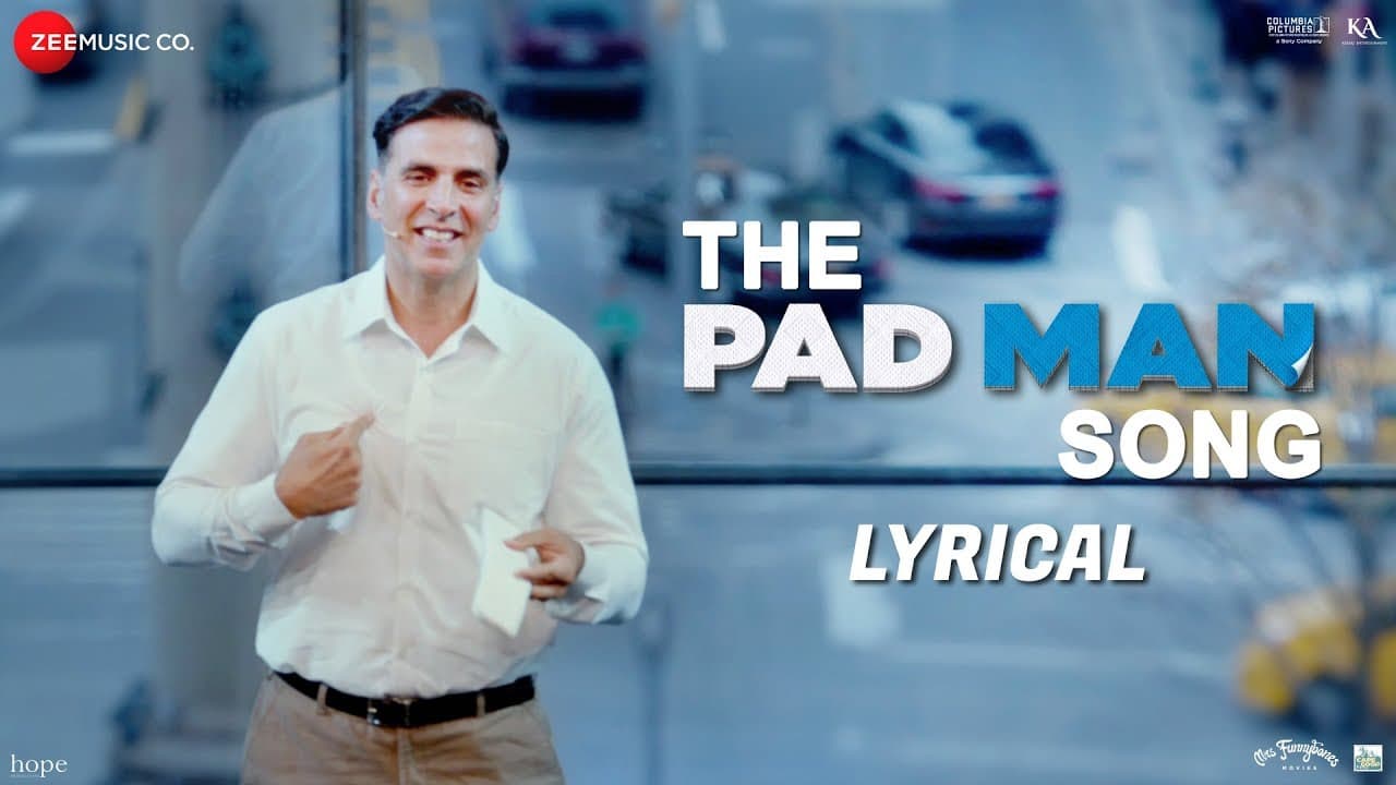 The Pad Man Song - Lyrical | Padman | Akshay Kumar & Sonam Kapoor|Mika|Amit Trivedi |Kausar Munir