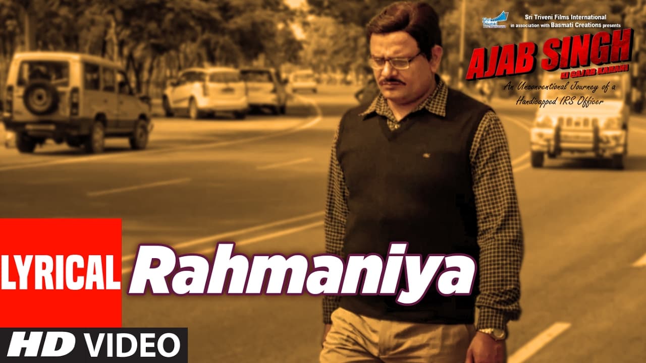 Rahmaniya Lyrical Video Song | Ajab Singh Ki Gajab Kahani | Rishi Prakash Mishra | T-Series