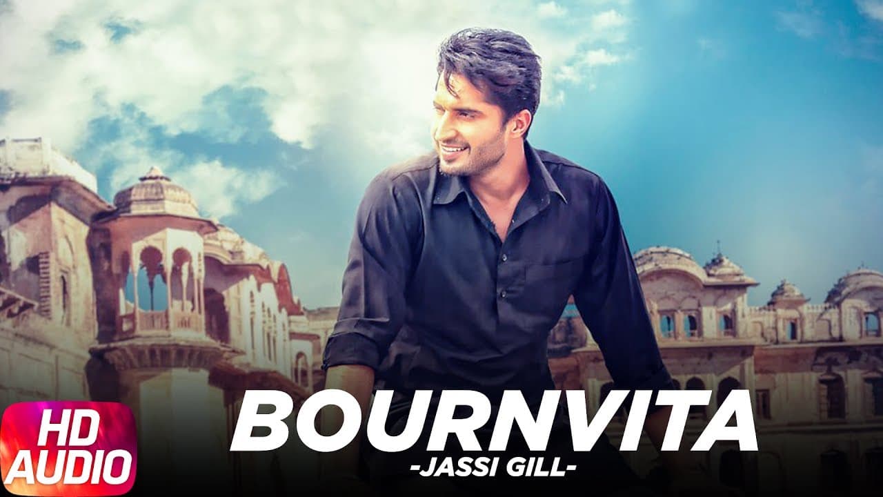Bournvita | Jassi Gill | Full Audio Song | Latest Punjabi Song 2016  | Speed Records