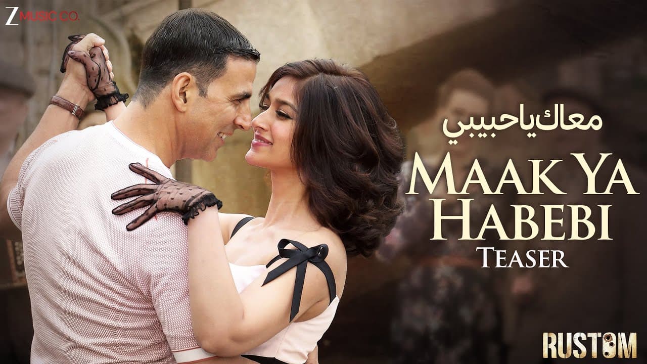 Maak Ya Habebi معاك يا حبيبي Teaser | Akshay Kumar & Ileana D'cruz | Arko | Mohamed Elmidany
