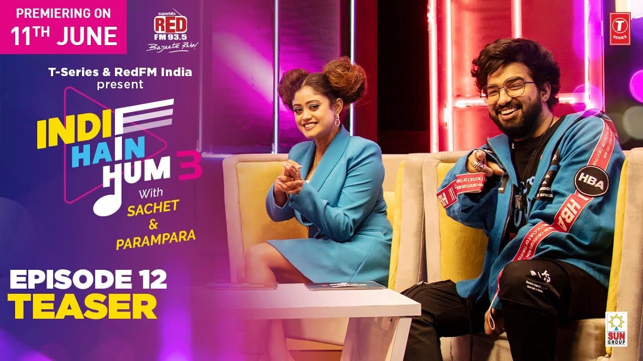 Teaser EP12: Indie Hain Hum Season 3 with@sachetandon  | T-Series | Red FM