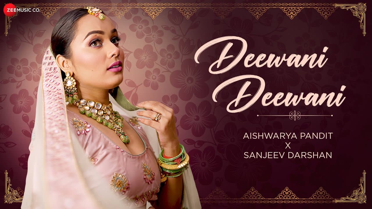 Deewani Deewani - Lyrical | Aishwarya Pandit | Sanjeev Darshan | Sanjay Mishra | Piyush Ranjan