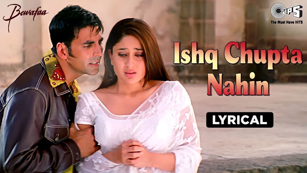 Ishq Chupta Nahin - Lyrical | Bewafaa | Akshay Kumar, Kareena Kapoor| Abhijeet | Dard Bhare Song