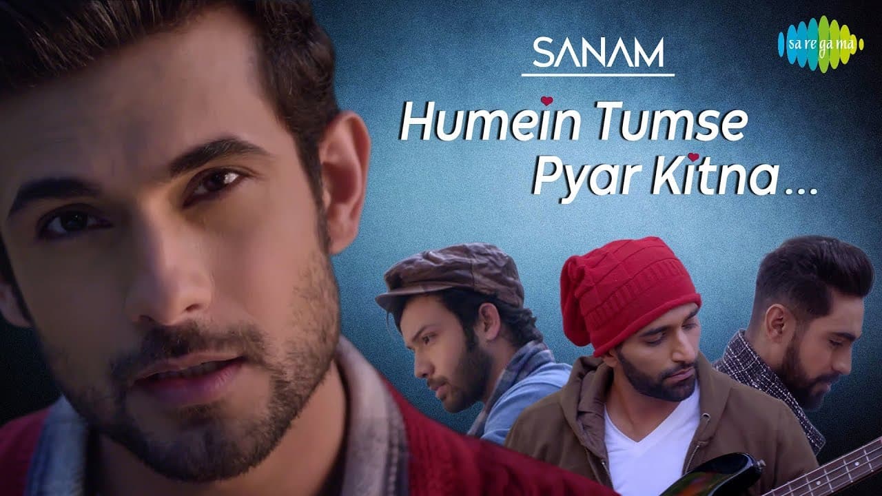 Humein Tumse Pyaar Kitna | हमें तुमसे प्यार कितना | SANAM