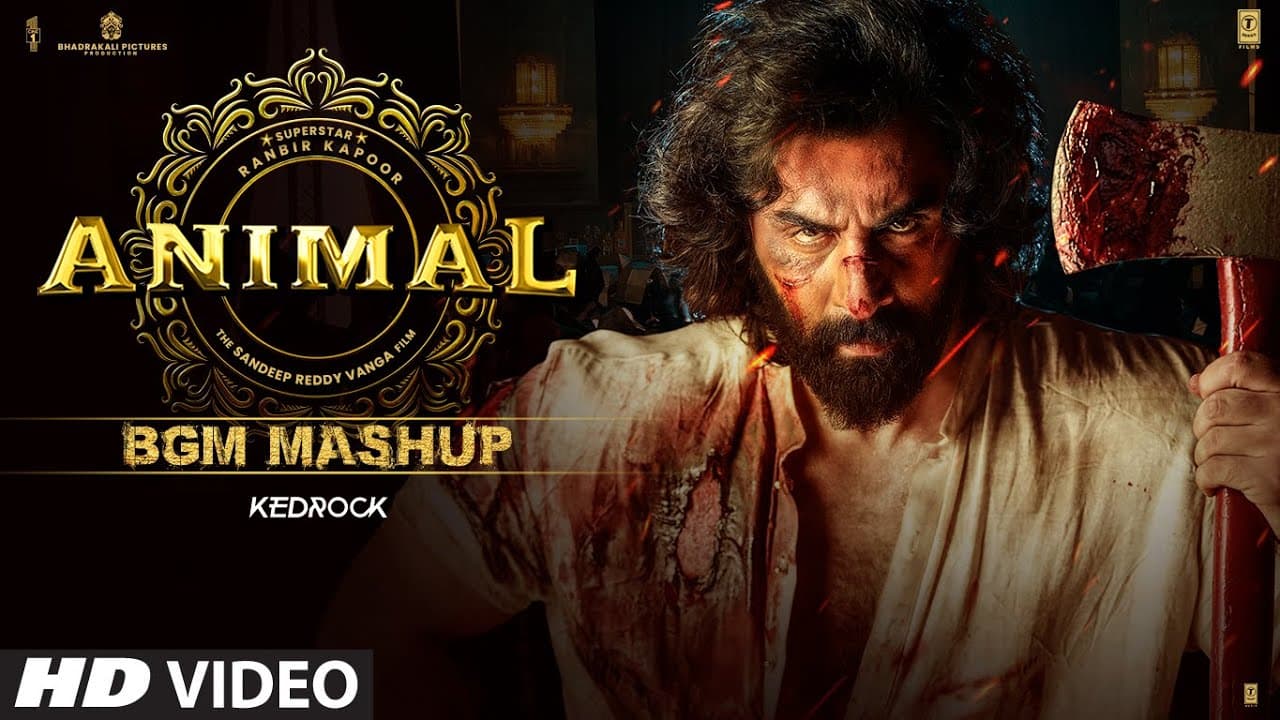 ANIMAL BGM (Mashup): Ranbir Kapoor | Sandeep Reddy Vanga | Harshavardhan Rameshwar | Kedrock