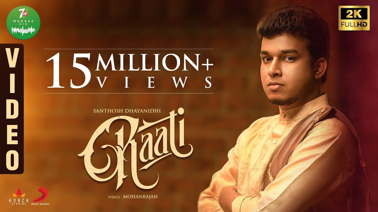 7UP Madras Gig - Raati | Santhosh Dhayanidhi