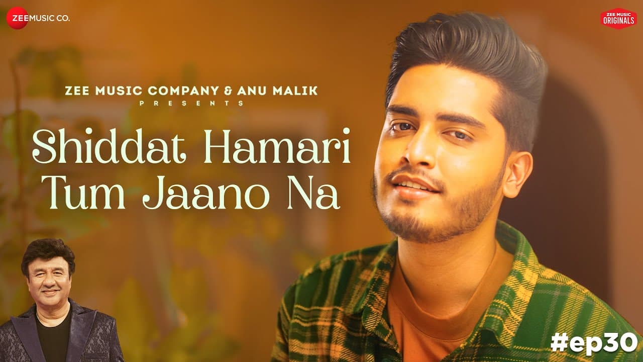 Shiddat Hamari Tum Jaano Na | Anu Malik x Soham Naik | Zee Music Originals