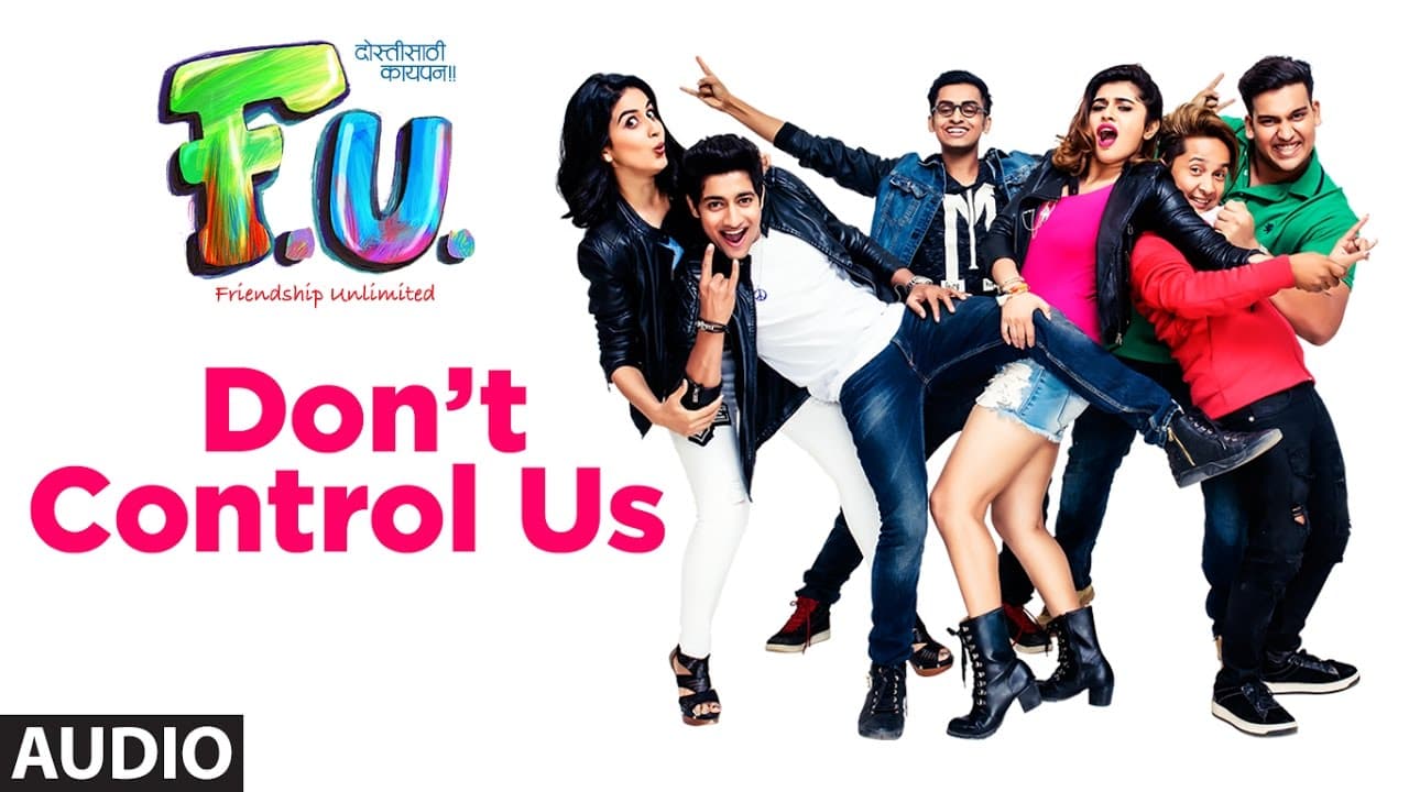 Don’t Control Us Full Audio Song | FU - Friendship Unlimited | Vishal Mishra