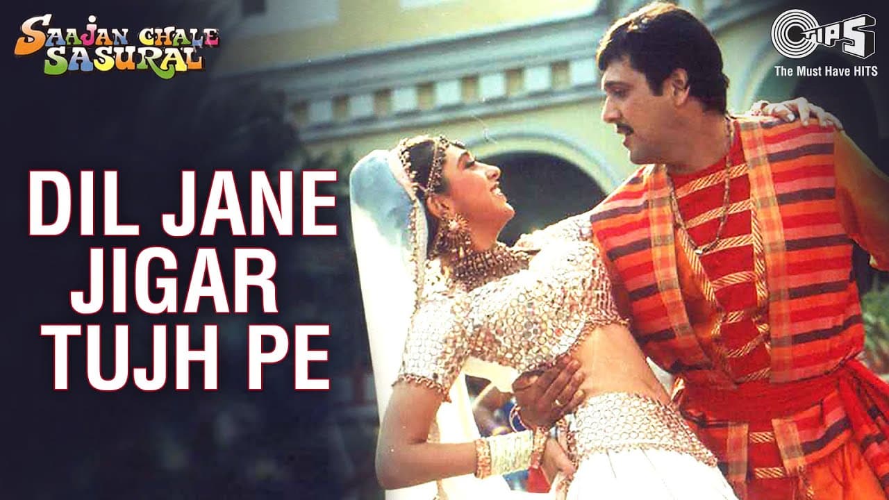 Dil Jaane Jigar Tujh Pe - Saajan Chale Sasural | Govinda & Karisma Kapoor | Kumar Sanu & Alka Yagnik