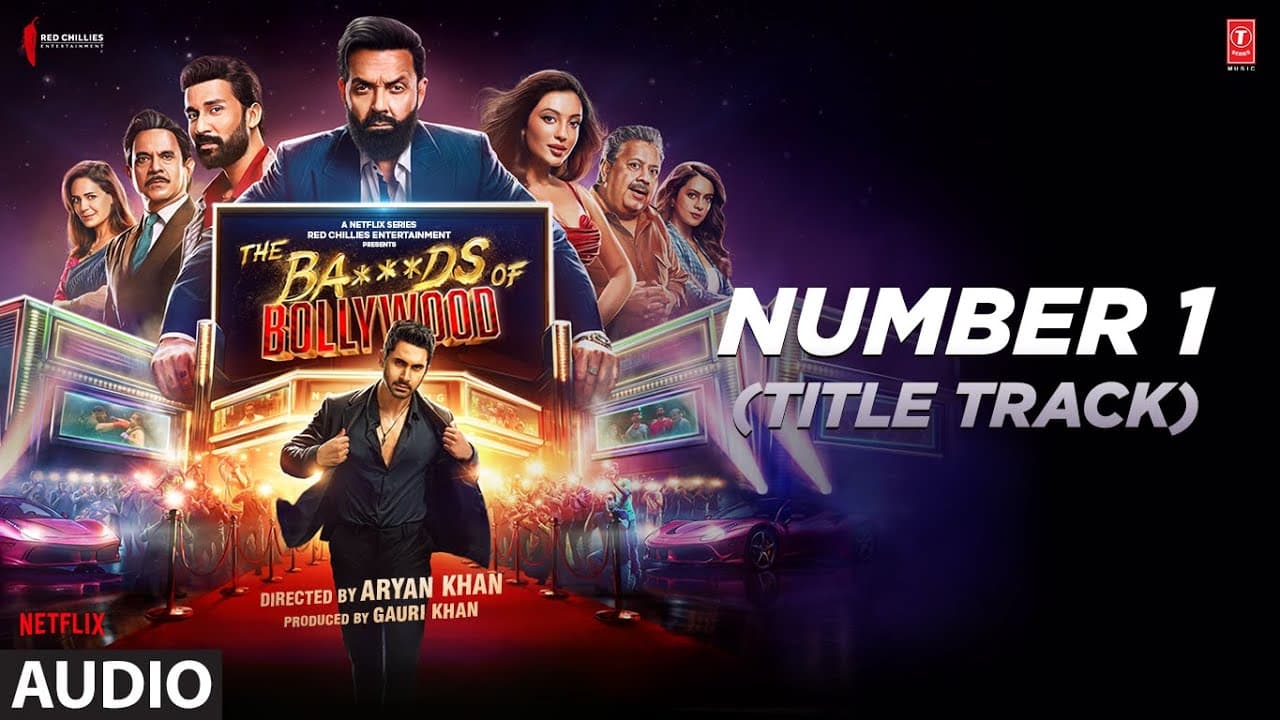 The Ba***ds Of Bollywood: Number 1 (Title Track) (Audio) | Aryan Khan | Ujwal G | Vishal D, Kumaar