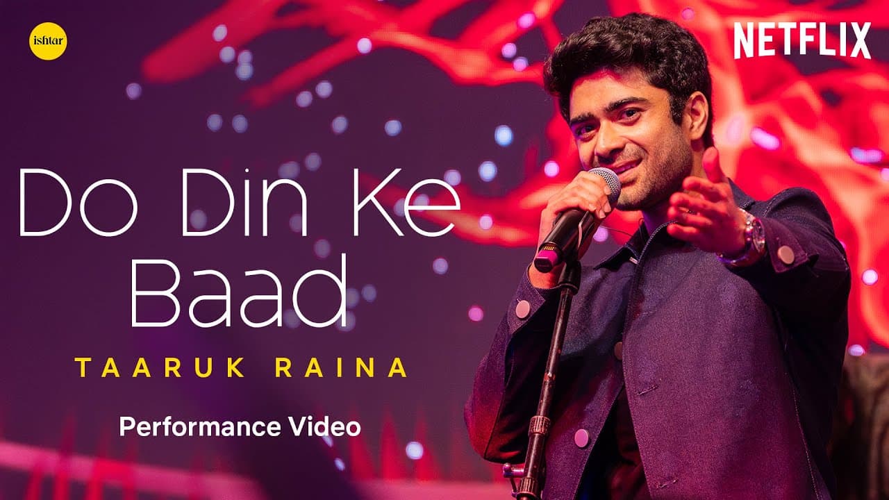 Taaruk Raina | Do Din Ke Baad Performance Video |  Mismatched Season 3 | A Netflix Series