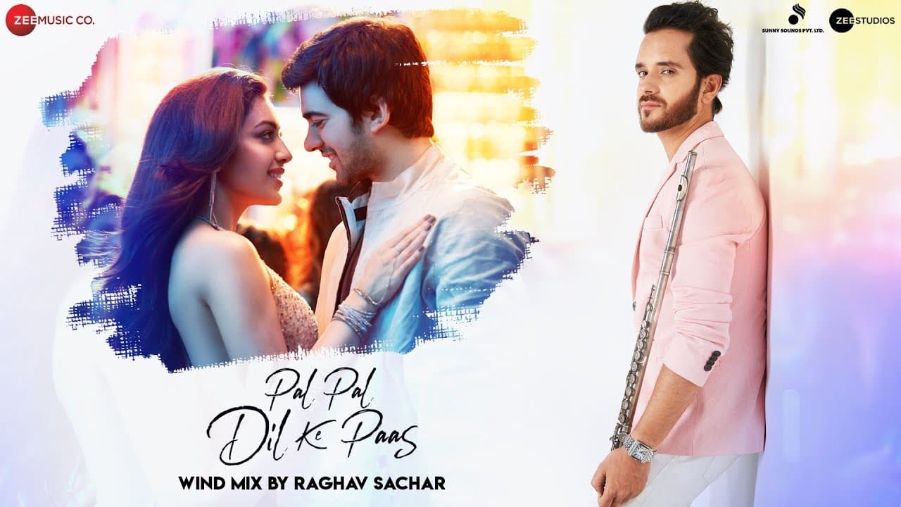 Pal Pal Dil Ke Paas - Wind Mix By Raghav Sachar