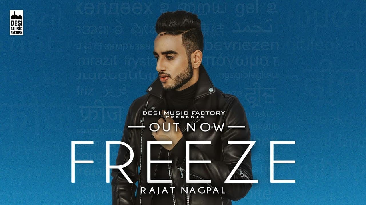 Freeze ( Full Video ) Rajat Nagpal | Punjabi