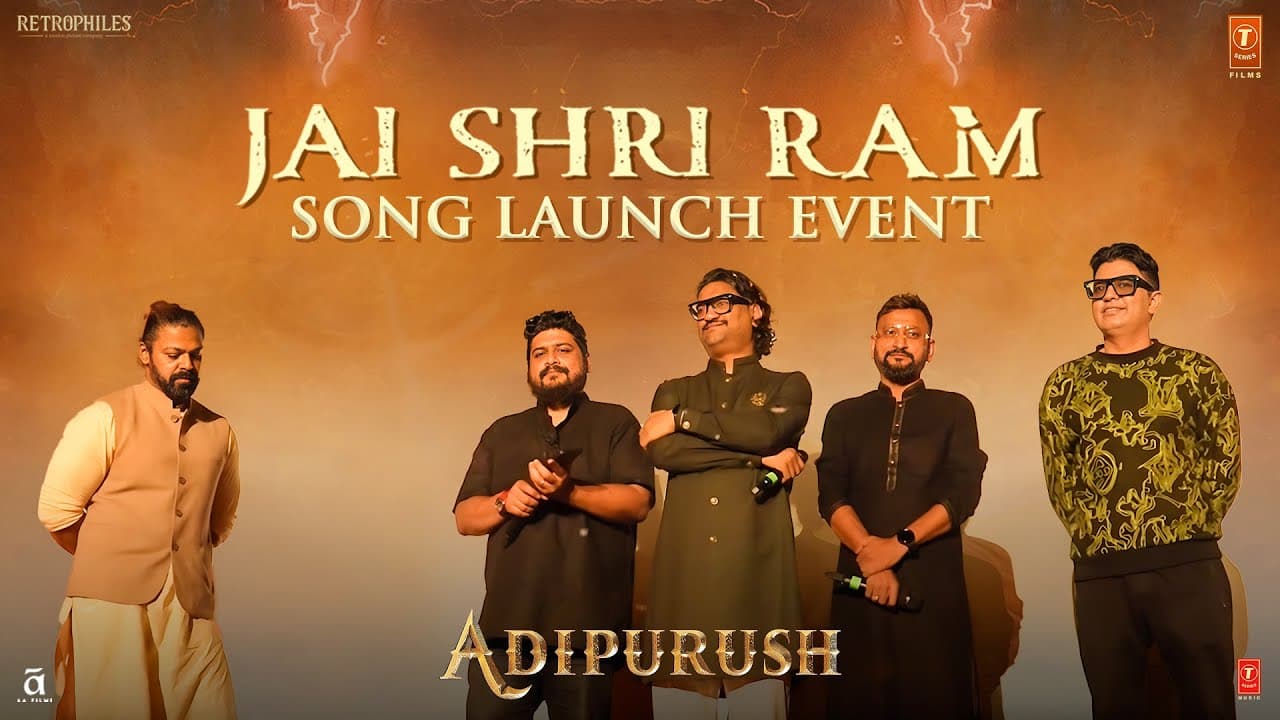 Adipurush: Jai Shri Ram (Song Launch) | Ajay-Atul, Manoj M | Prabhas, Kriti S | Om Raut | Bhushan K