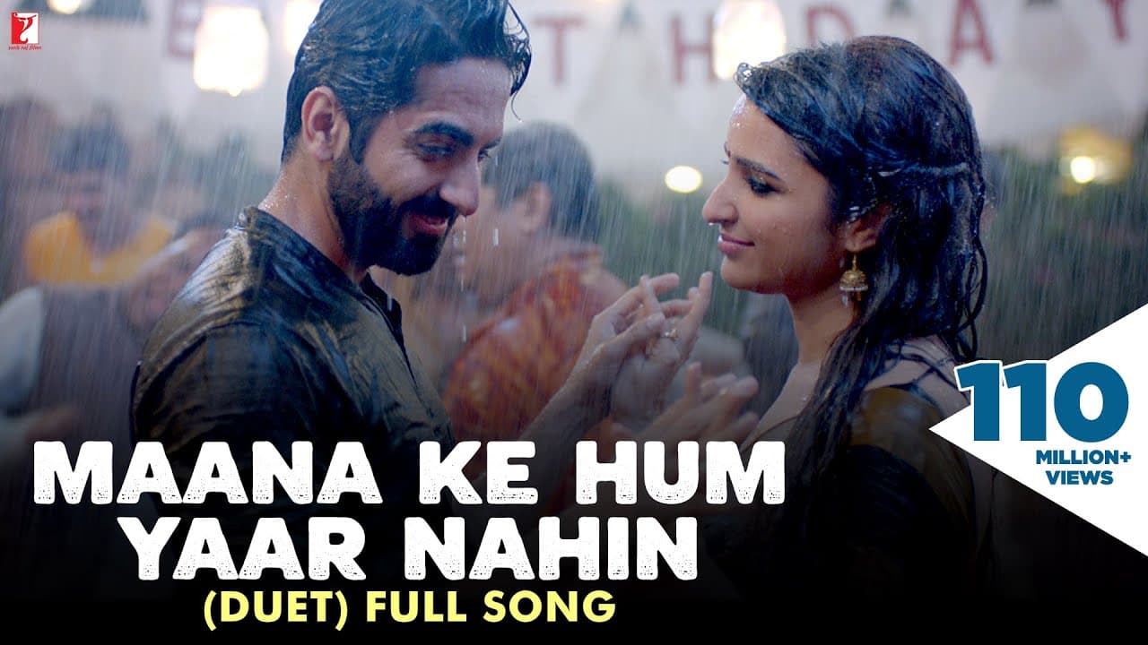 Maana Ke Hum Yaar Nahin | Duet | Full Song | Meri Pyaari Bindu | Ayushmann, Parineeti | Sonu Nigam