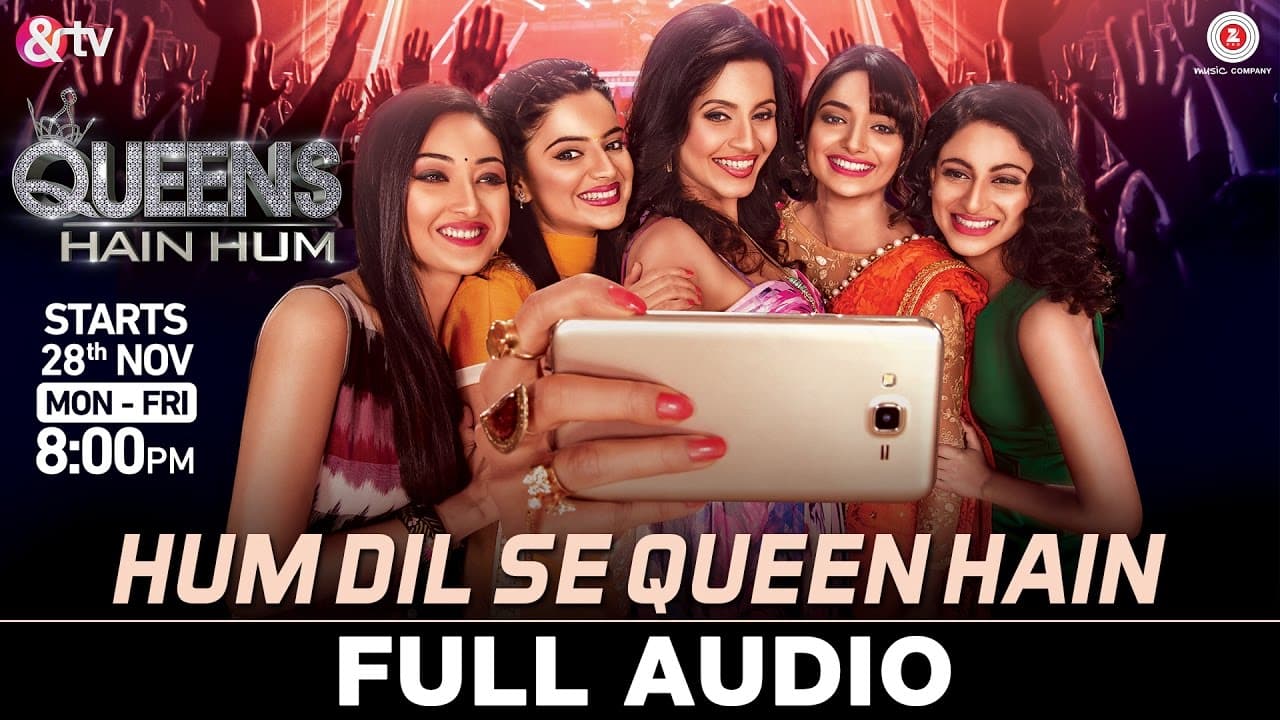 Queens Hain Hum - Theme Song - Hum Dil Se Queen Hain