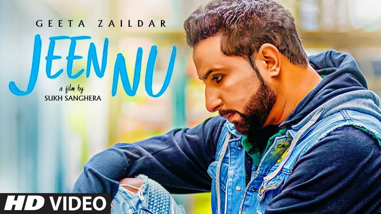 Geeta Zaildar: Jeen Nu (Full Song) Desi Routz | Maninder Kailey | Sukh Sanghera | New Punjabi Songs