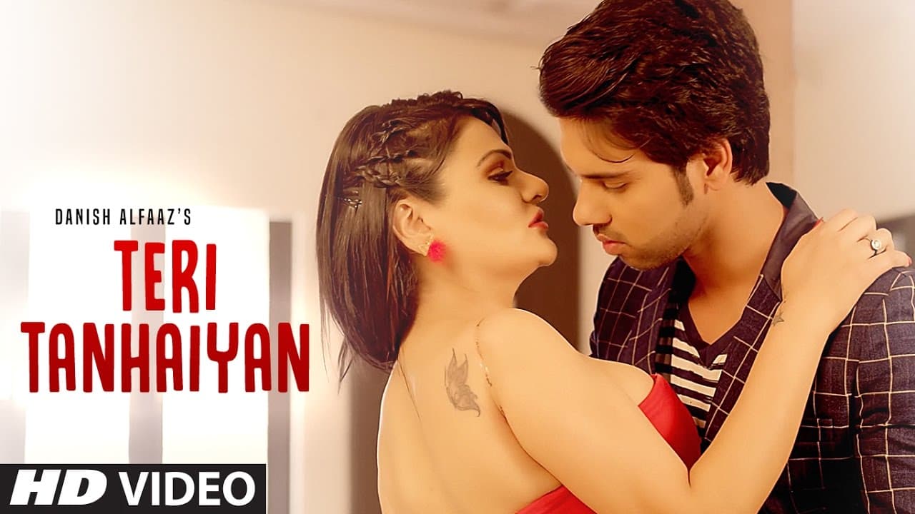 Teri Tanhaiyan Latest Video Song | Danish Alfaaz, Poonam Chopra, Alex