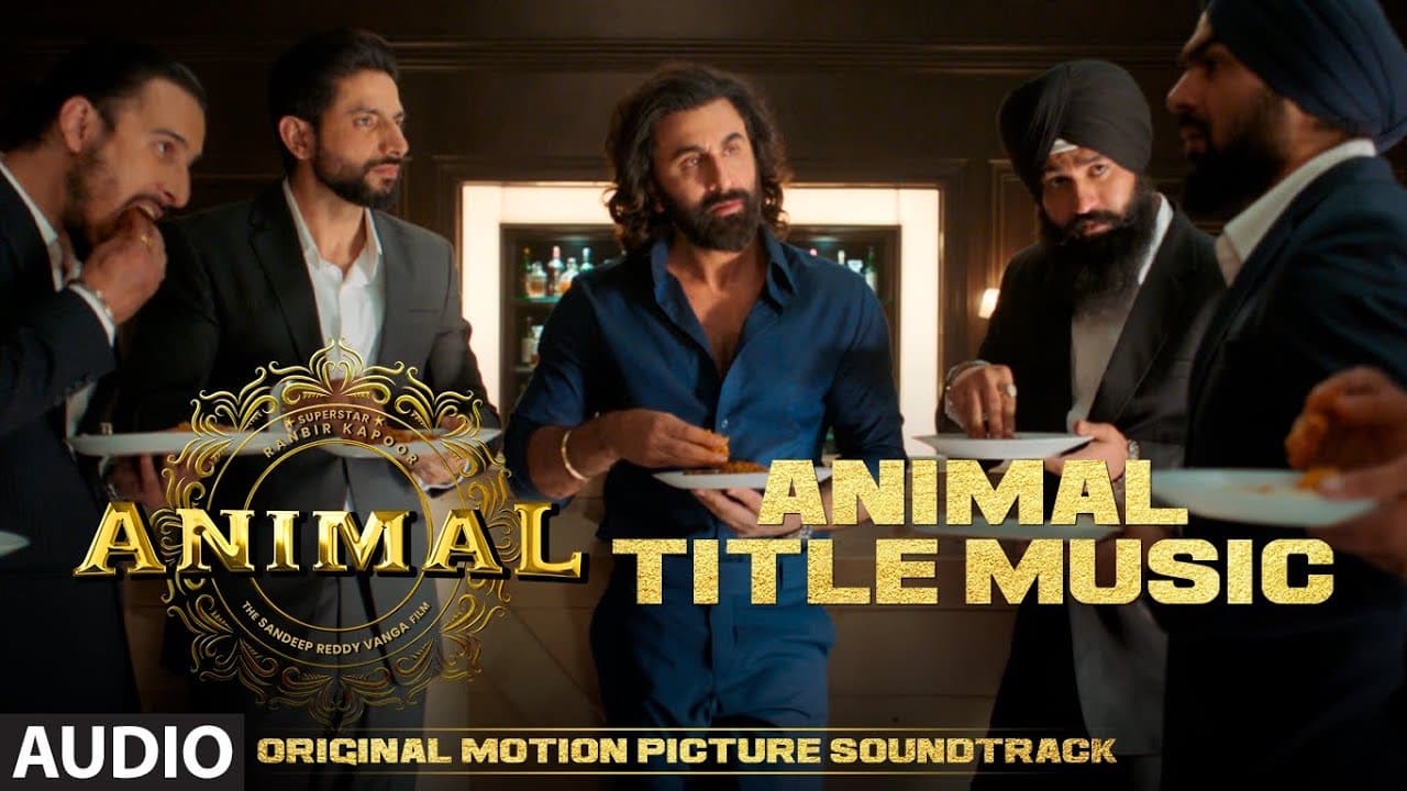 ANIMAL (BGM): ANIMAL TITLE MUSIC | Harshavardhan R | Ranbir K, Sandeep V, Bhushan K