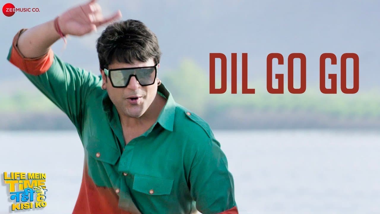 Dil Go Go | Life Mein Time Nahi Hai Kisi Ko | Krushna Abhishek |Shankar Bhattacharya & Rani I Sharma