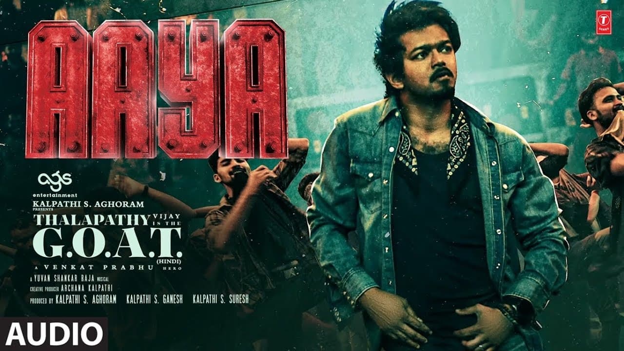Aaya (Audio): Thalapathy is the GOAT | Thalapathy Vijay | Venkat Prabhu | Yuvan Shankar, Vrusha Balu