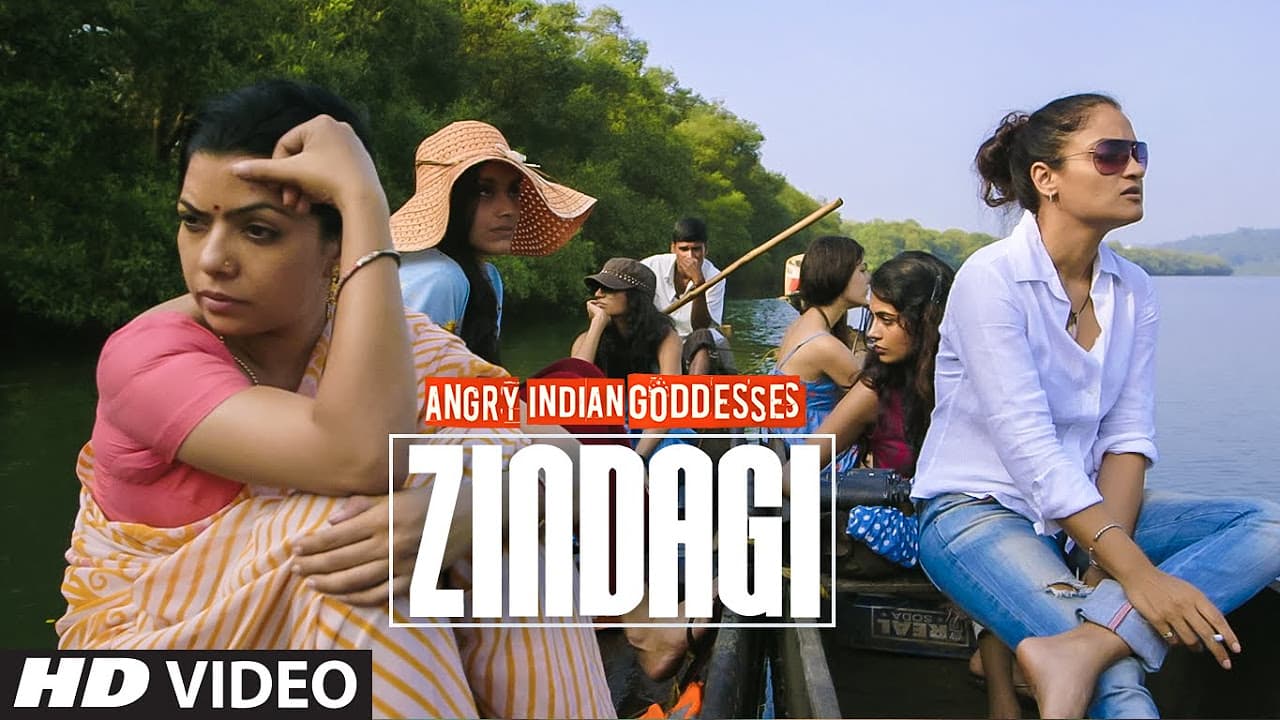 "Zindagi" Video Song | Angry Indian Goddesses | T-Series