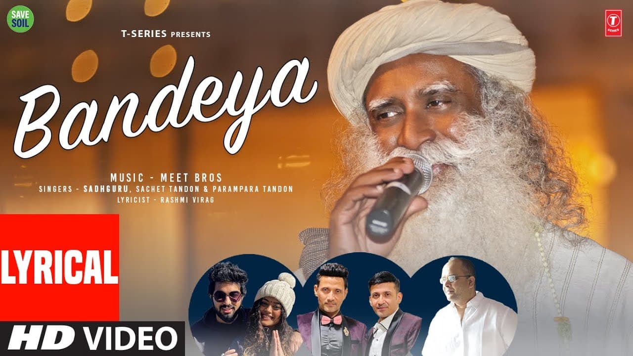 Lyrical: Bandeya Song | Meet Bros Feat. Sadhguru & Sachet Tandon, Parampara Tandon | T-Series