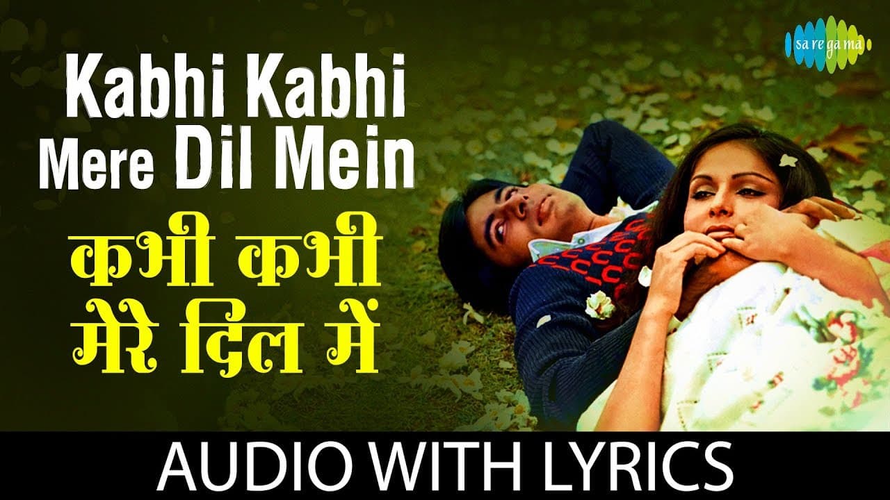 Lata Mangeshkar | Kabhi Kabhi Mere With Lyrics | कभी कभी मेरे दिल मैं के बोल | Mukesh