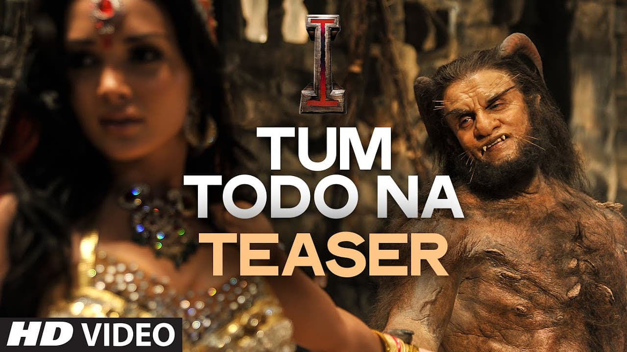 'Tum Todo Na' TEASER | Movie: I | Aascar Films | A. R. Rahman | Shankar, Chiyaan Vikram