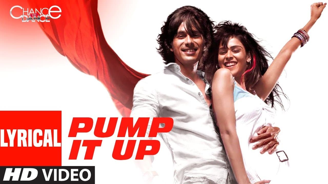 Lyrical : Pump It Up | Chance Pe Dance | Shahid Kapoor, Genelia D'Souza | Vishal Dadlani