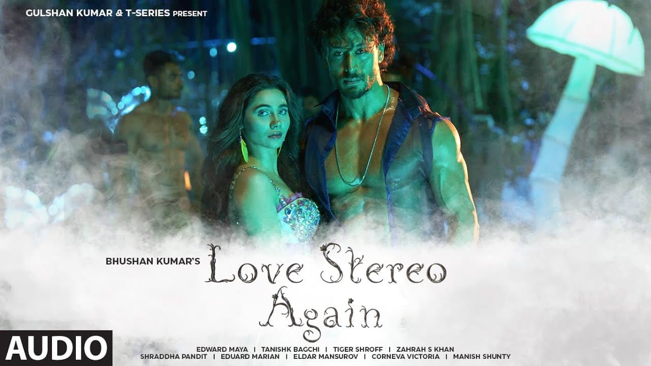 Love Stereo Again (Audio) | Bhushan Kumar,  Edward Maya, Tiger J Shroff, Zahrah S Khan, Tanishk B