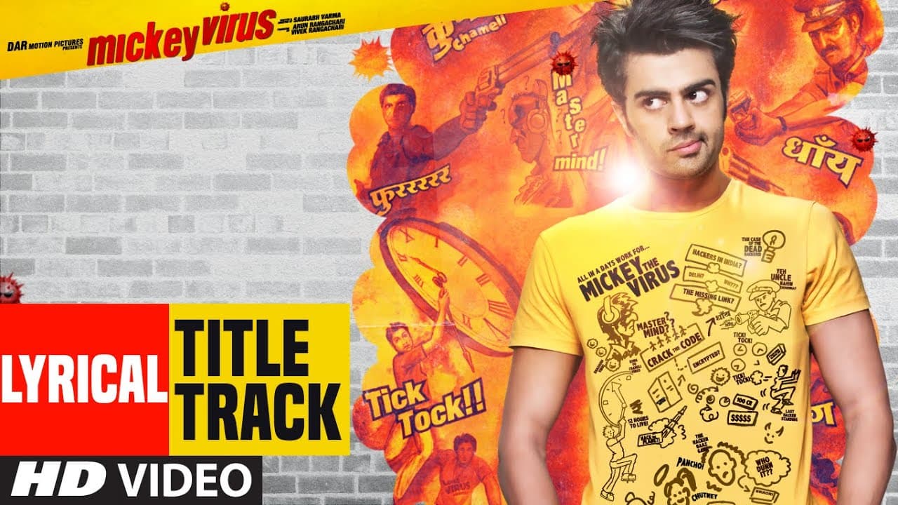 Mickey Virus - Title Song (Full Lyrical Video) Manish Paul, Varun Badola, Elli Avram