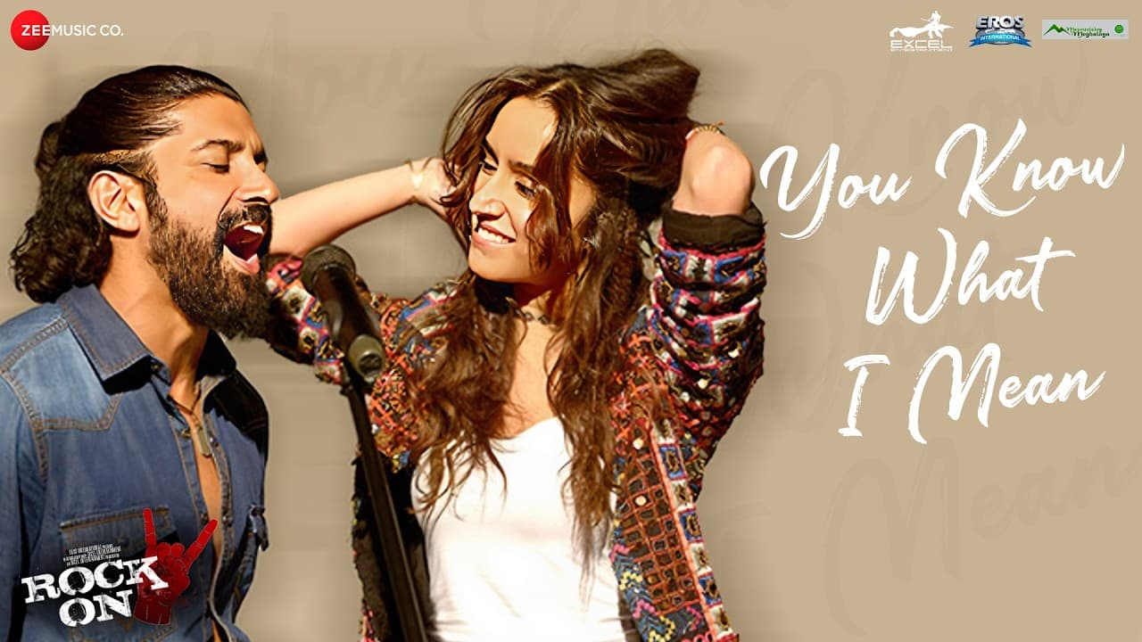 You Know What I Mean - Farhan Akhtar, Arjun Rampal | Shankar Ehsaan Loy | Rock On 2 | Hindi Song