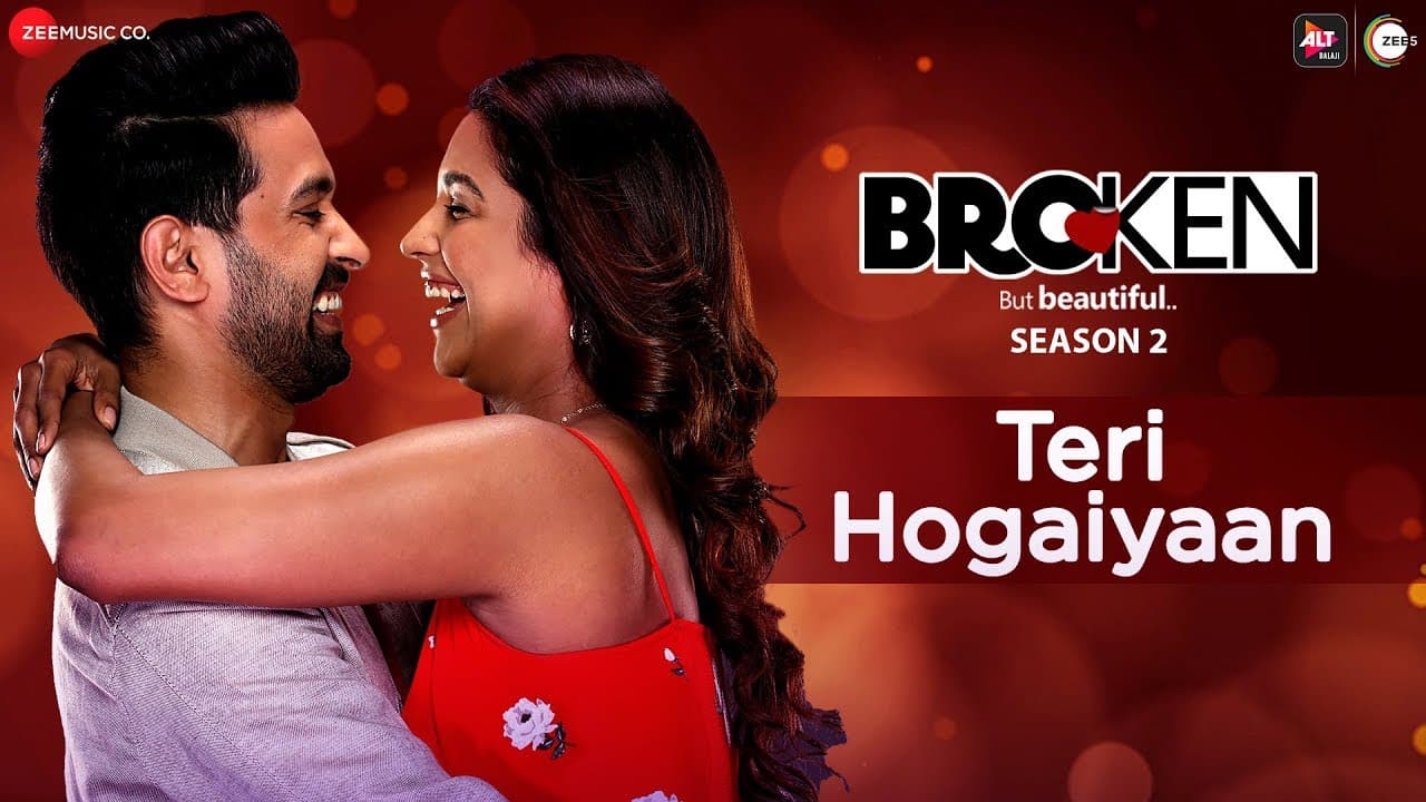 Teri Hogaiyaan - Broken But Beautiful Season 2 | Vikrant Massey, Harleen Sethi | Vishal Mishra