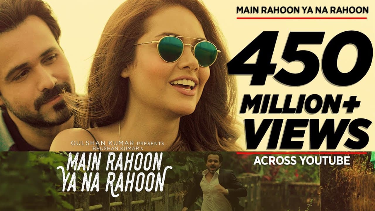 Main Rahoon Ya Na Rahoon Full Video | Emraan Hashmi, Esha Gupta | Amaal Mallik, Armaan Malik
