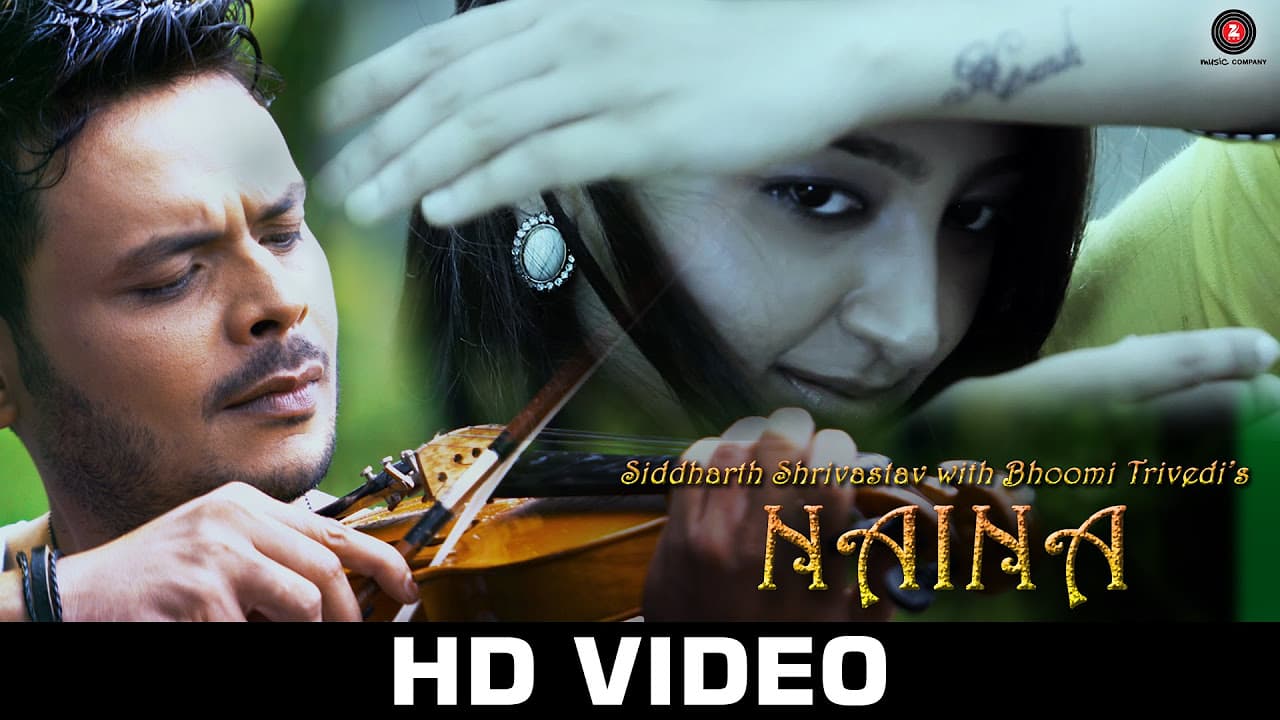 Naina - Siddharth Shrivastav & Bhoomi Trivedi