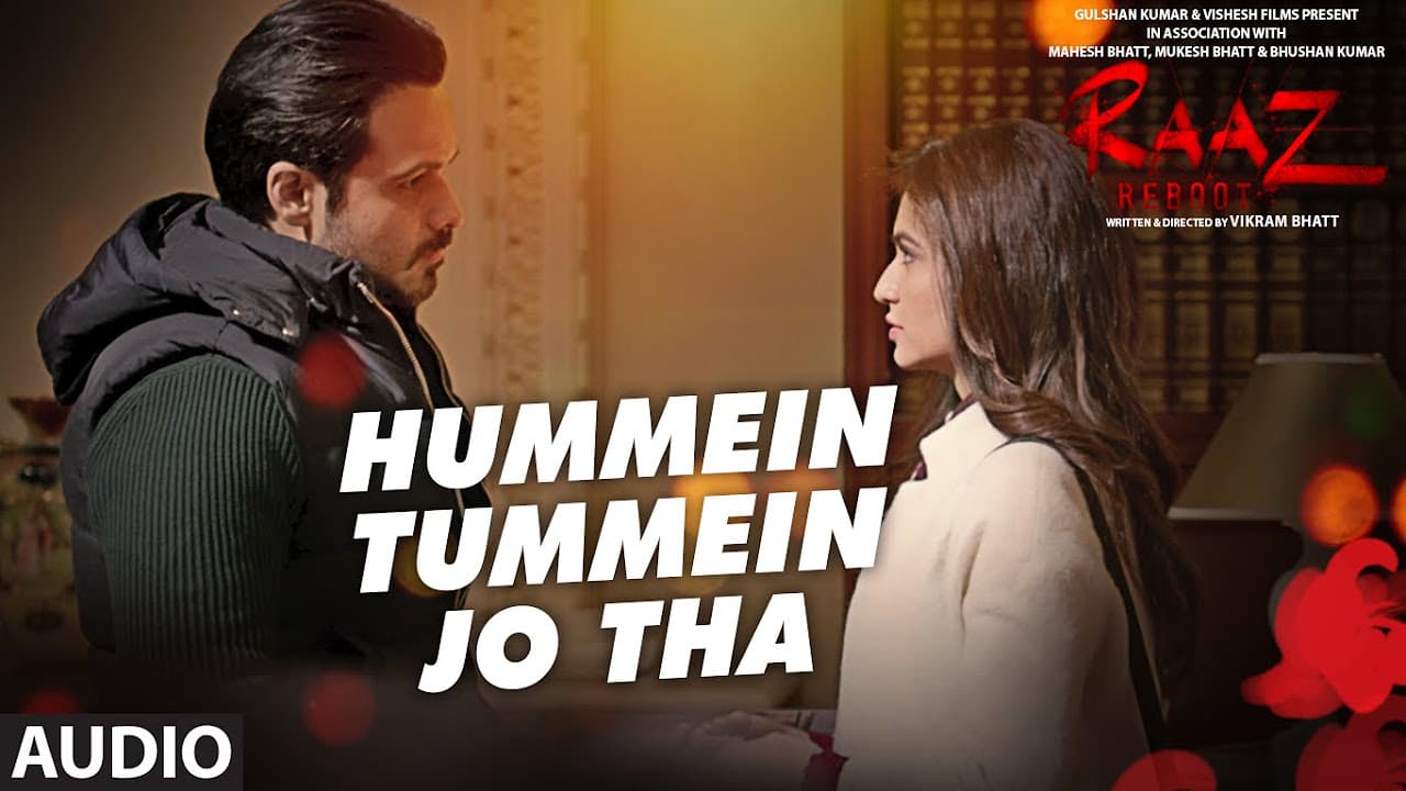 HUMMEIN TUMMEIN JO THA (Full Audio) Raaz Reboot | Emraan Hashmi, Kriti Kharbanda, Gaurav Arora