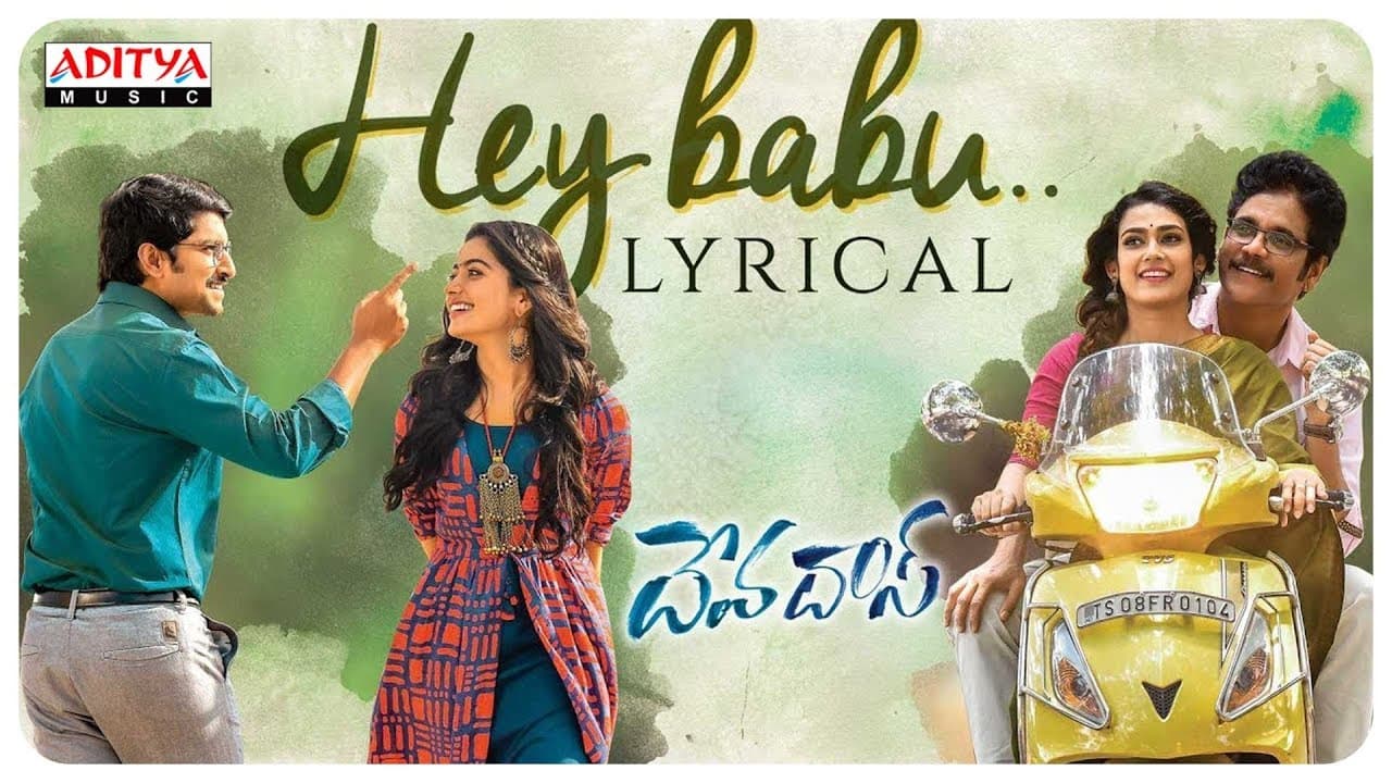 Hey Babu Lyrical || Devadas Songs || Nagarjuna, Nani, Rashmika, Aakanksha Singh