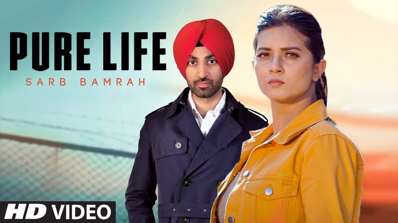 Pure Life: Sarb Bamrah (Full Song) San B | Simran Dhadde | Latest Punjabi Songs 2019