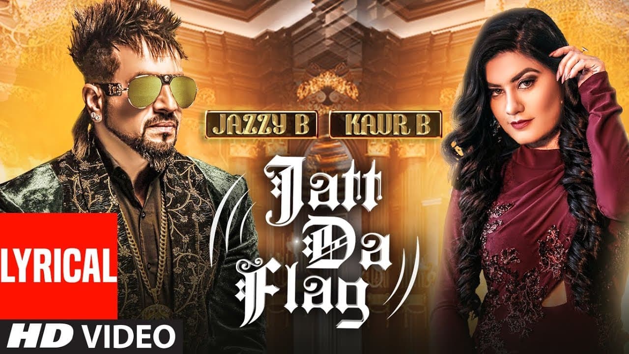 Jatt Da Flag Lyrical  | Jazzy B & Kaur B | Tru-Skool | Amrit Bova