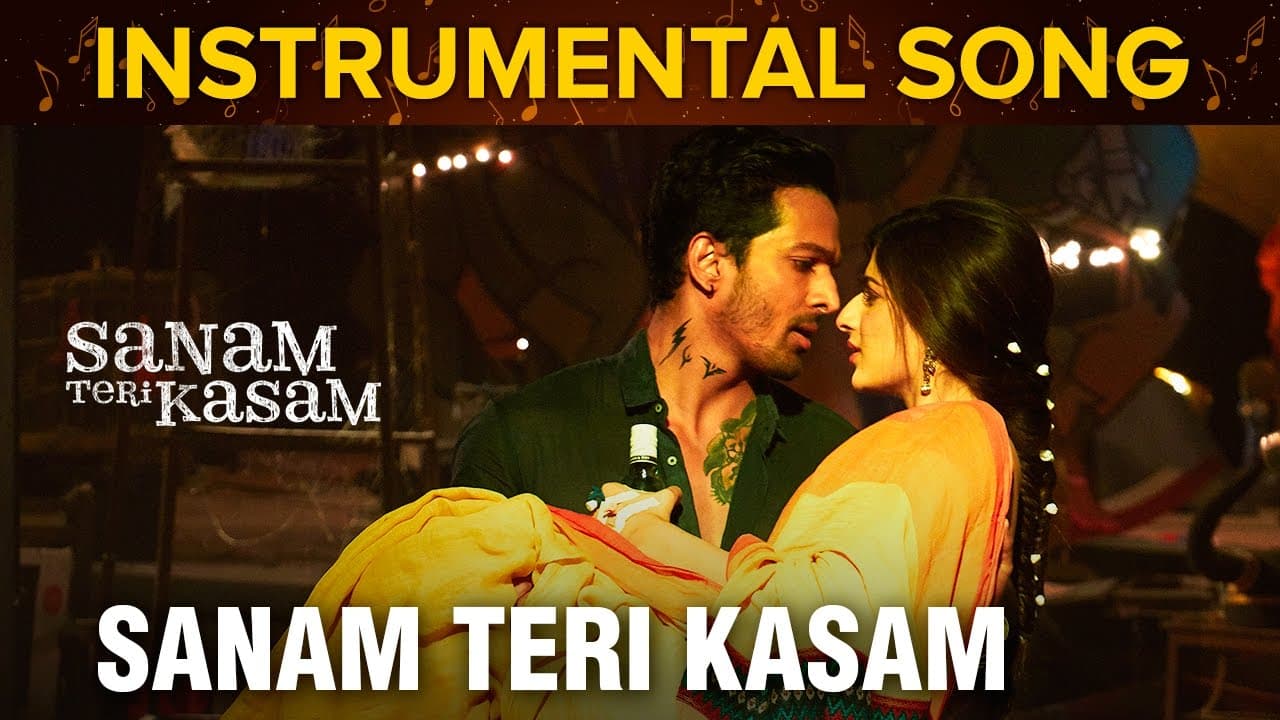 Sanam Teri Kasam | Instrumental Song | Harshvardhan Rane & Mawra Hocane